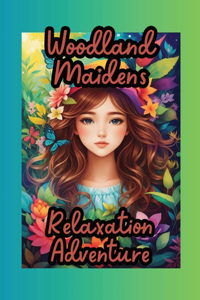 Woodland Maidens