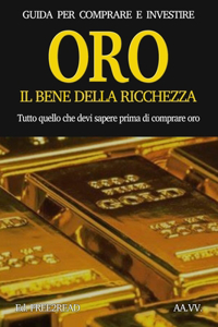 ORO, il bene della ricchezza
