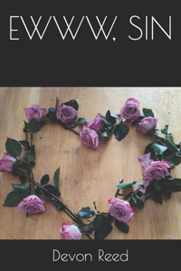 Ewww, Sin