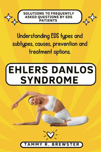 Ehlers Danlos Syndrome