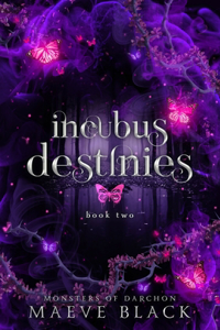 Incubus Destinies