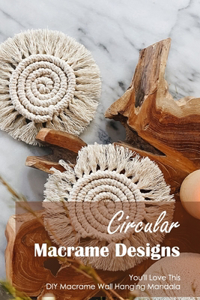 Circular Macrame Designs: Easy and Contemporary Circular Macrame Designs: Black and White