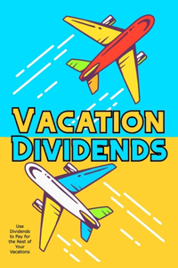 Vacation Dividends