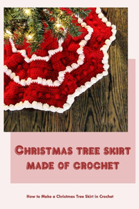 Christmas tree skirt made of crochet