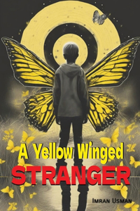 Yellow Winged Stranger