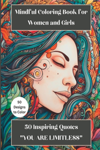 Mindful Coloring Book for Women and Girls