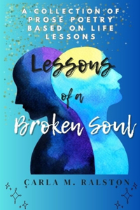 Lessons Of A Broken Soul
