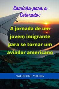 Caminho para o Colorado