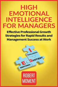 High Emotional Intelligence for Managers