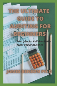 ultimate Guide to Auditing For Beginners