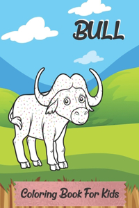 Bull Coloring Book For Kids