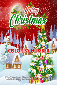 Merry Christmas Color By Number Coloring Book For Adults