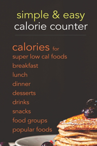 Simple & Easy Calorie Counter