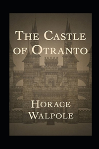 The Castle of Otranto Annotated