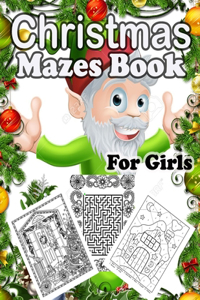 Christmas Mazes book For Girls