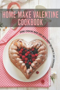 Home Make Valentine Cookbook