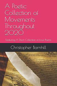 A Poetic Collection of Movements Throughout 2020