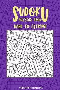 SUDOKU Puzzles Book Hard to Extreme