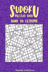 SUDOKU Puzzles Book Hard to Extreme