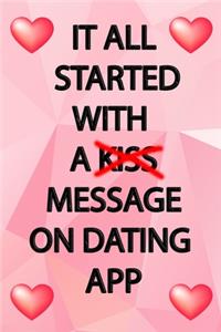 It All Started With A Message On Dating App