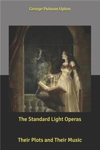 The Standard Light Operas