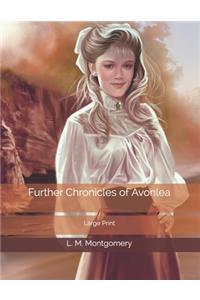 Further Chronicles of Avonlea