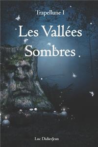 Les Vallées Sombres