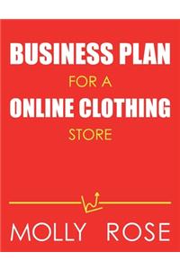 Business Plan For A Online Clothing Store