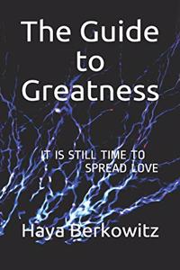 Guide to Greatness