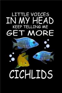 Little Voices In My Head Keep Telling Me Get More Cichlids