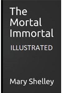 The Mortal Immortal Illustrated