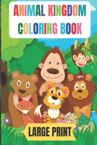 large print animal kingdom coloring book