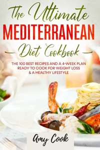 The Ultimate Mediterranean Diet Cookbook