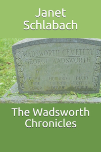Wadsworth Chronicles