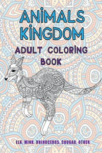 Animals kingdom - Adult Coloring Book - Elk, Mink, Rhinoceros, Cougar, other