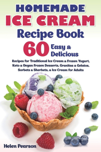 Homemade Ice Cream Recipe Book