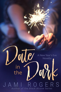 Date in the Dark