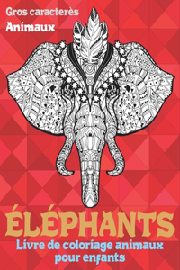 Livre de coloriage animaux pour enfants - Gros caractères - Animaux - Éléphants