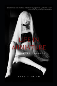 Life in Miniature