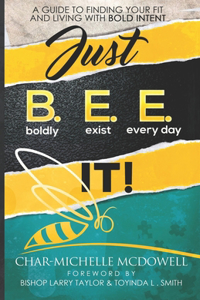 Just B.E.E. It