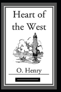Heart of the West Annotated