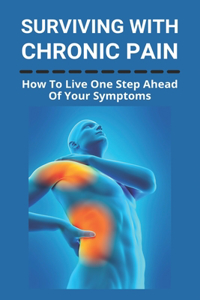 Surviving With Chronic Pain