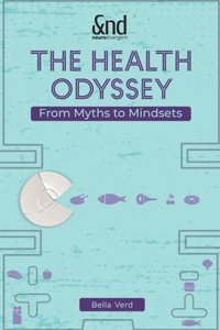 Health Odyssey: From Myths to Mindsets