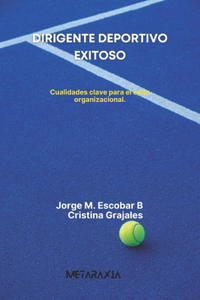 Dirigente deportivo exitoso.