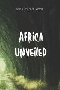 Africa Unveiled