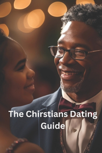 Christian Dating Guide