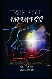 Twin Soul Oneness