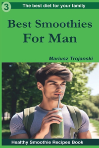 Best Smoothies For Man