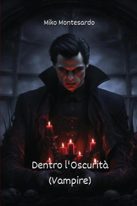 Dentro l'Oscurità (Vampire)