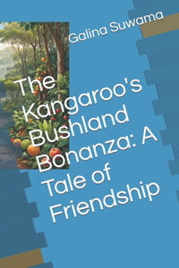 Kangaroo's Bushland Bonanza